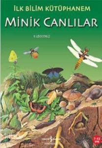 İlk Bilim Kütüphanem; Minik Canlılar