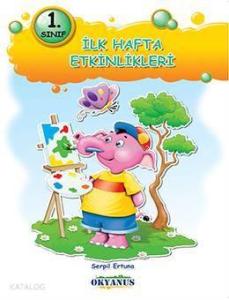 İlk Hafta Etkinlikleri