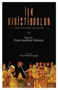 İlk Hıristiyanlar; Yahudi Hristiyanlığı veya Ebionitler