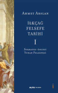 İlkçağ Felsefe Tarihi 1