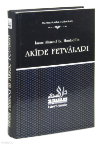 İmam Ahmed B. Hanbel'in Akide Fetvaları