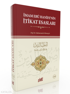 İmam Ebu Hanifenin İtikat Esasları