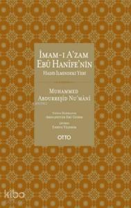 İmam-ı A'zam Ebû Hanîfe'nin Hadis İlmindeki Yeri