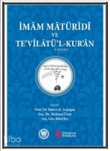 İmam Matüridi ve Tevilatül - Kur'an