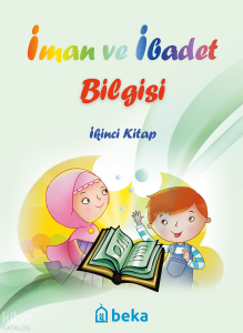 İman ve İbadet Bilgisi - İkinci Kitap