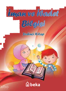 İman ve İbadet Bilgisi - Yedinci Kitap