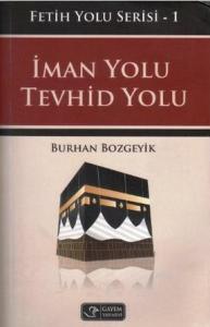 İman Yolu - Tevhid Yolu