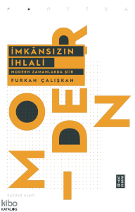 İmkansızın İhlali Modern Zamanlarda Şiir