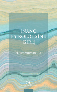 İnanç Psikolojisine Giriş