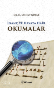 İnanç Ve Hayata Dair Okumalar