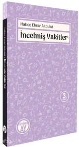İncelmiş Vakitler