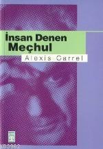 İnsan Denen Meçhul