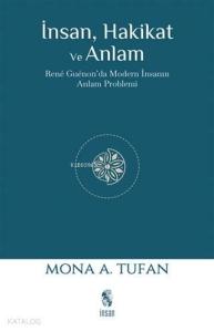 İnsan Hakikat ve Anlam