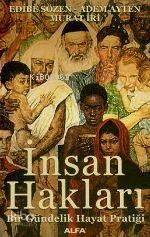 İnsan Hakları; Bir Gündelik Hayat Pratiği