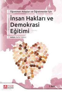 İnsan Hakları ve Demokrasi Eğitimi Öğretmen Adayları ve Öğretmenler İçin