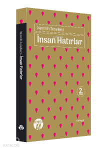 İnsan Hatırlar