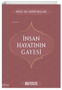 İnsan Hayatının Gayesi