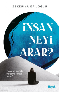 İnsan Neyi Arar