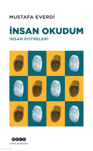 İnsan Okudum;İnsan Portreleri