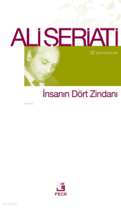 İnsanın Dört Zindanı