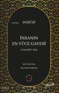 İnsanın En Yüce Gayesi