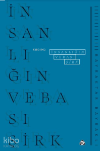 İnsanlığın Vebası Şirk