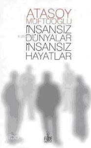 İnsansız Dünyalar İnsansız Hayatlar