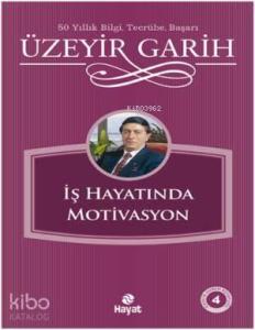 İş Hayatında Motivasyon