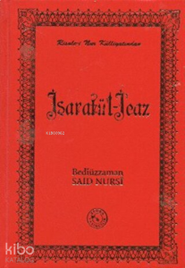 İşaratü'l - İcaz (Orta Boy) (Ciltli)