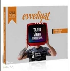 İsem 2020 Evveliyat KPSS Genel Kültür Tarih Video Ders Notları İsem Yayıncılık