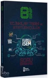 İsem 2021 8.Sınıf Farklı İsem İnkılap Tarihi ve Atatürkçülük Soru Bankası