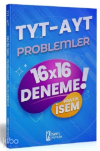 İsem 2022 TYT AYT Pratik İsem Kazandıran Problemler 16x16 Deneme