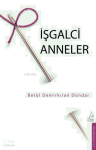 İşgalci Anneler