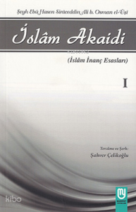 İslam Akaidi I; İslam İnanç Esasları
