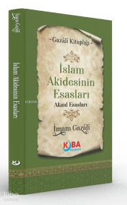 İslam Akidesinin Esasları - Akaid Esasları - Minhâcu’l-Âbidîn
