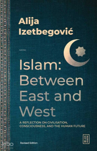 Islam: Between East and West