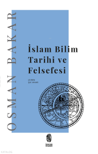İslâm Bilim Tarihi ve Felsefesi