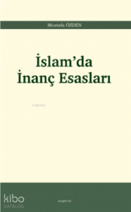 İslam’da İnanç Esasları