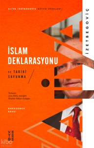 İslam Deklarasyonu ve Tarihi Savunma