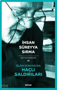İslâm Dünyası'na Haçlı Saldırıları