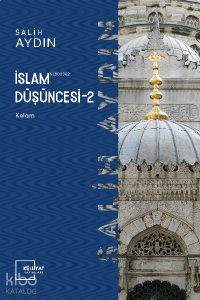 İslâm Düşüncesi - II; Kelâm