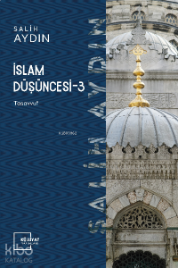 İslam Düşüncesi  III Tasavvuf