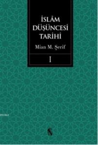İslam Düşüncesi Tarihi 1 (Ciltli)
