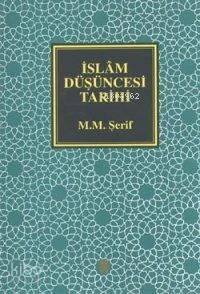 İslâm Düşüncesi Tarihi; ( 4 Cilt )