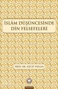 İslam Düşüncesinde Din Felsefeleri