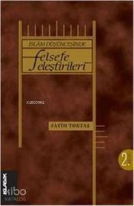 İslam Düşüncesinde Felsefe Eleştirileri