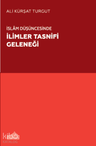 İslâm Düşüncesinde İlimler Tasnifi Geleneği