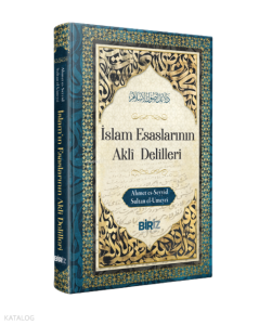 İslam Esaslarının Akli Delilleri (Ciltli)