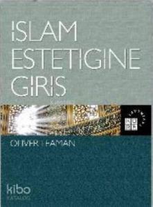 İslam Estetiğine Giriş