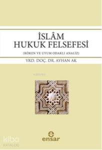İslâm Hukuk Felsefesi